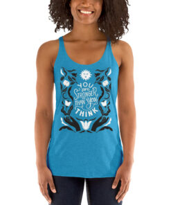 You are Stronger than You Think Women's Racerback Tank